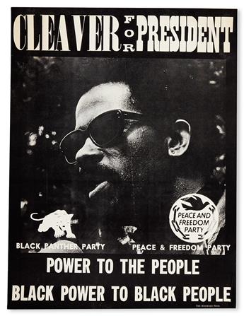 (BLACK PANTHERS--PEACE AND FREEDOM PARTY.) Cleaver for President.